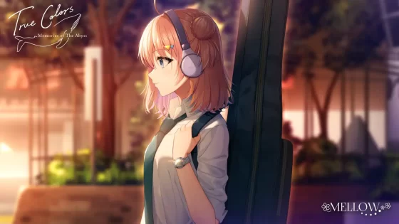 [MELLOW] True Colors -memories of the abyss-